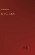 Der Roland von Berlin