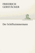 Der Schiffszimmermann