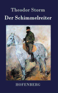 Der Schimmelreiter