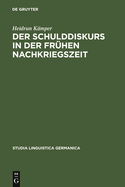 Der Schulddiskurs in der frhen Nachkriegszeit