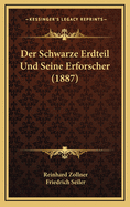 Der Schwarze Erdteil Und Seine Erforscher (1887)