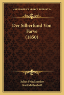 Der Silberfund Von Farve (1850)