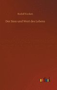 Der Sinn und Wert des Lebens