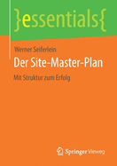 Der Site-Master-Plan: Mit Struktur Zum Erfolg