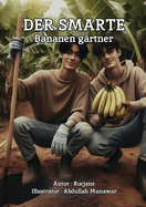 Der Smarte Bananen grtner