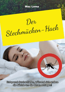 Der Stechmcken-Hack: Entspannt durchschlafen