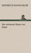 Der Steinerne Mann Von Hasle