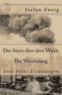 Der Stern Uber Dem Walde. Die Wanderung