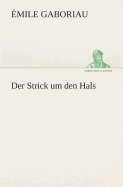 Der Strick um den Hals