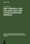 Der Versbau Des Heliand Und Der Altsachsischen Genesis