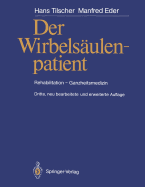 Der Wirbelsulenpatient: Rehabilitation - Ganzheitsmedizin