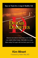 Derail Diabetes: Stay on Track for a Long & Healthy Life