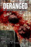 Deranged: The Complete Joint Works of Shaw and Bray.