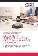 Derecho de Alimentaci?n Como Derecho Humano de la Familia