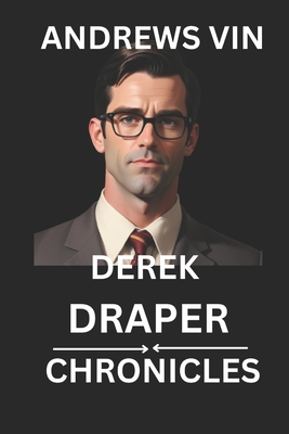 Derek Draper Chronicles (Andrews Vin) - Vin, Andrews