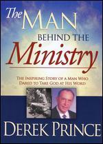 Derek Prince: Man Behind the Ministry