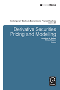 Derivative Securities Pricing and Modelling