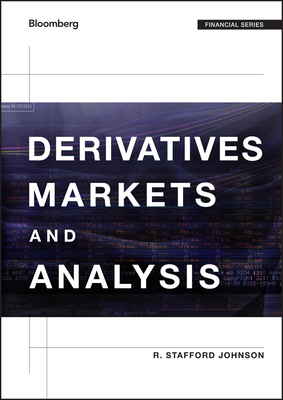 Derivatives Markets and Analysis - Johnson, R Stafford