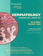 Dermatology September 2000 August 2000: An Internet Resource Guide