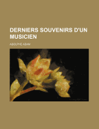 Derniers Souvenirs D'Un Musicien