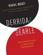 Derrida, Searle: Deconstruction and Ordinary Language