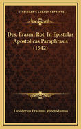 Des. Erasmi Rot. in Epistolas Apostolicas Paraphrasis (1542)