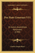 Des Etats Generaux V11: Et Autres Assemblees Nationales (1789)