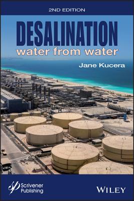 Desalination: Water from Water - Kucera, Jane