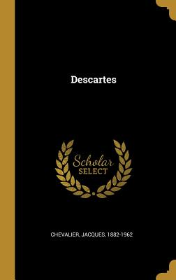 Descartes - Chevalier, Jacques