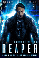 Descent of the Reaper: A military Scifi Epic
