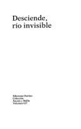 Desciende, r?o invisible