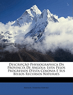 Descripcao Physiographica Da Provincia de Angola: Luta Pelos Progressos D'Esta Colonia E Sus Bellos Recursos Naturaes