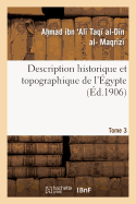 Description Historique Et Topographique de l'gypte. 3e Partie. Tome 3