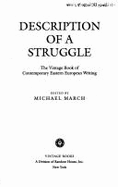 Description of a Struggle: The Vintage Book of Contemporary Eastern European Writing