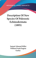 Description of New Species of Paleozoic Echinodermata (1895)