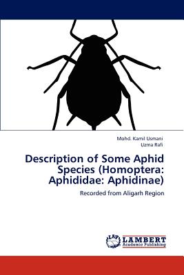 Description of Some Aphid Species (Homoptera: Aphididae: Aphidinae) - Usmani, Mohd Kamil, and Rafi, Uzma