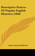 Descriptive Notices of Popular English Histories (1848)