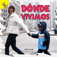 Descubrmoslo (Let's Find Out) D?nde Vivimos: Where We Live