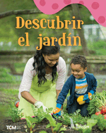 Descubrir El Jard?n: A Wordless Nonfiction Book