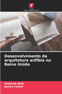 Desenvolvimento da arquitetura anfbia no Reino Unido