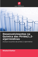 Desenvolvimentos na Qu?mica das Pirido[1,2-a]pirimidinas