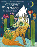 Desert Dreams - Coloring Book: Coloring a Land of Enchantment