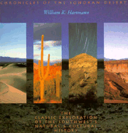 Desert Heart: Chronicles of the Sonoran Desert - Hartmann, William