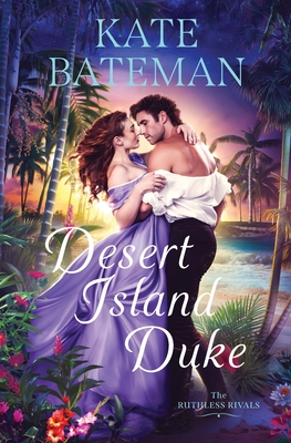 Desert Island Duke - Bateman, Kate