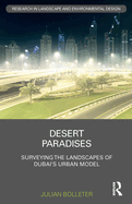 Desert Paradises: Surveying the Landscapes of Dubai's Urban Model