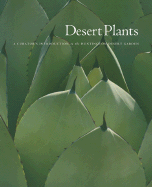 Desert Plants: A Curator's Introduction to the Huntington Desert Garden - Lyons, Gary