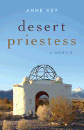 Desert Priestess: A Memoir