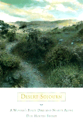 Desert Sojourn: A Woman's Forty Days and Nights Alone