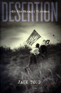 Desertion: In the Time of Vietnam