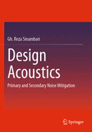 Design Acoustics: Primary and Secondary Noise Mitigation